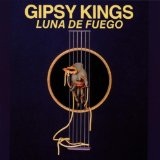 Luna De Fuego Lyrics Gipsy Kings